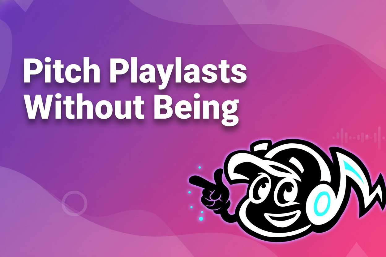 How to Pitch to Playlists Without Being "Spammy": - TunePact Blog